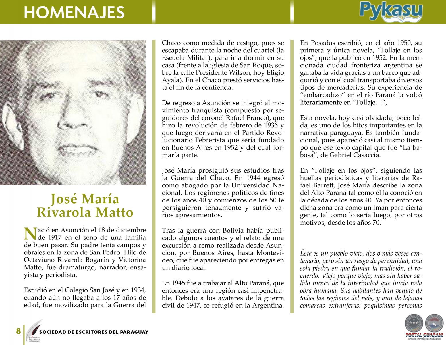 Portal Guaraní JOSÉ MARÍA RIVAROLA MATTO TRES CENTENARIOS Y UNA